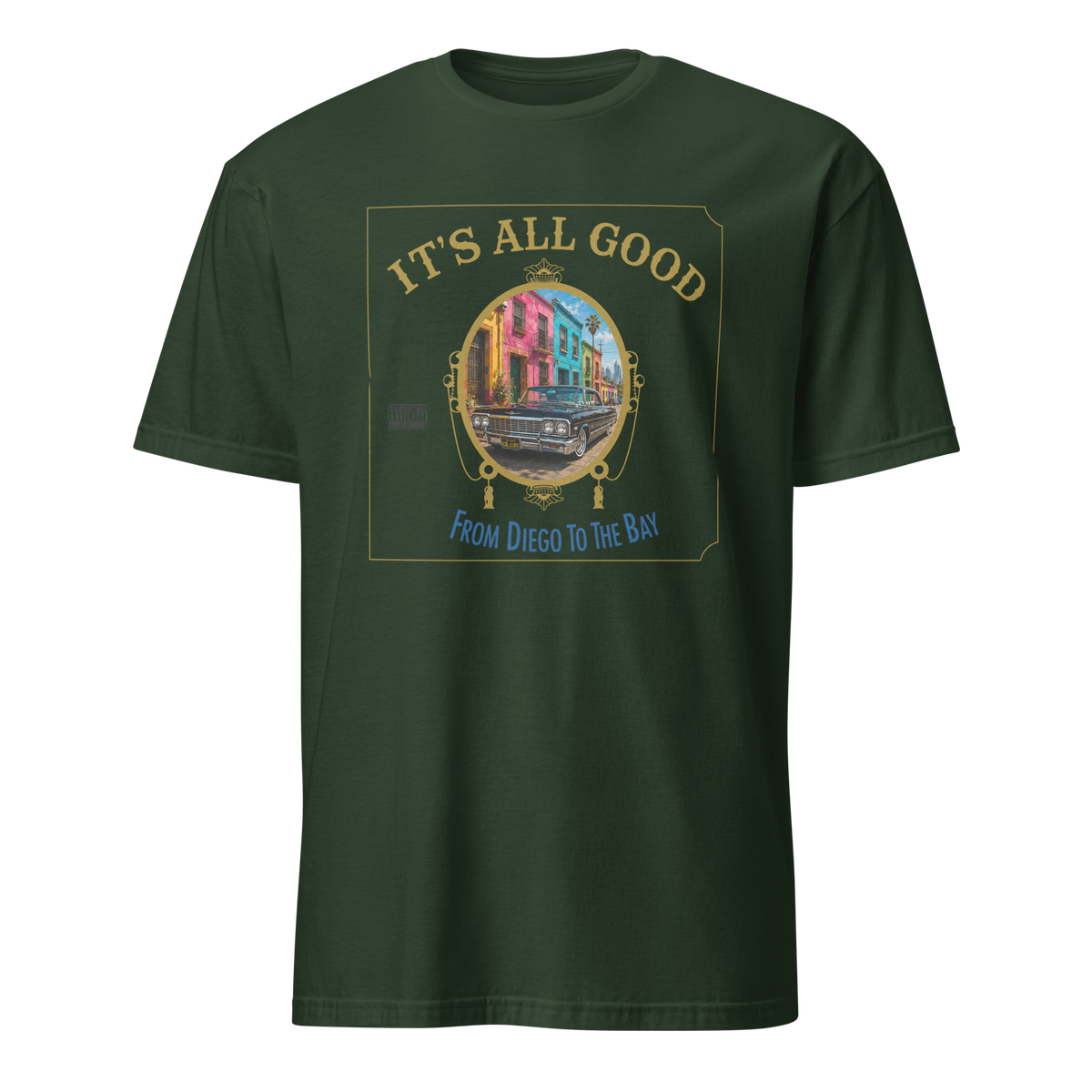A dark green short-sleeve t-shirt with a vintage-style graphic on the chest. The graphic features a gold-bordered frame containing a colorful illustration of a boat on water, with the text 'IT'S ALL GOOD' above and 'FROM DIEGO TO THE BAY' below in blue and gold lettering.