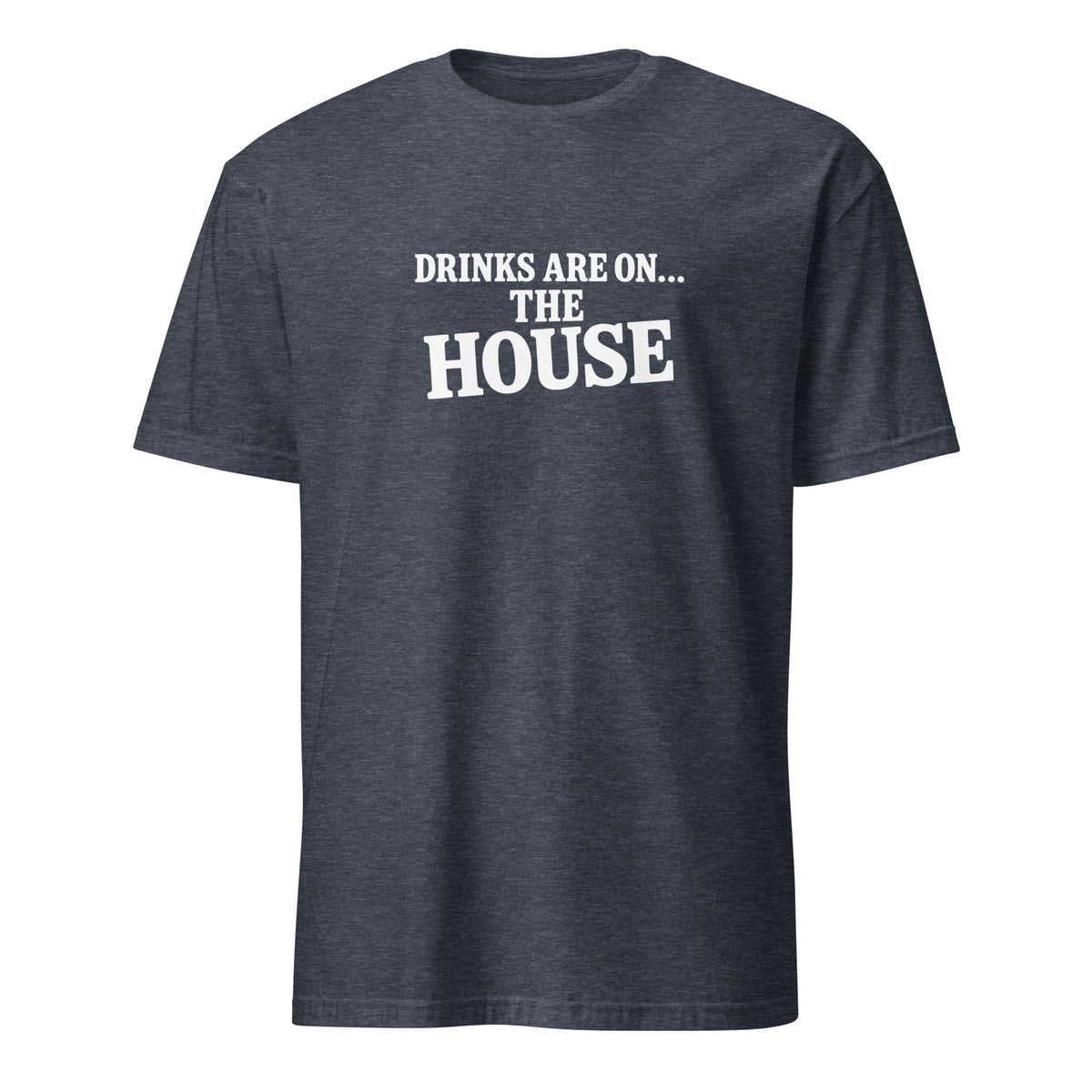 Drinks Are on the House