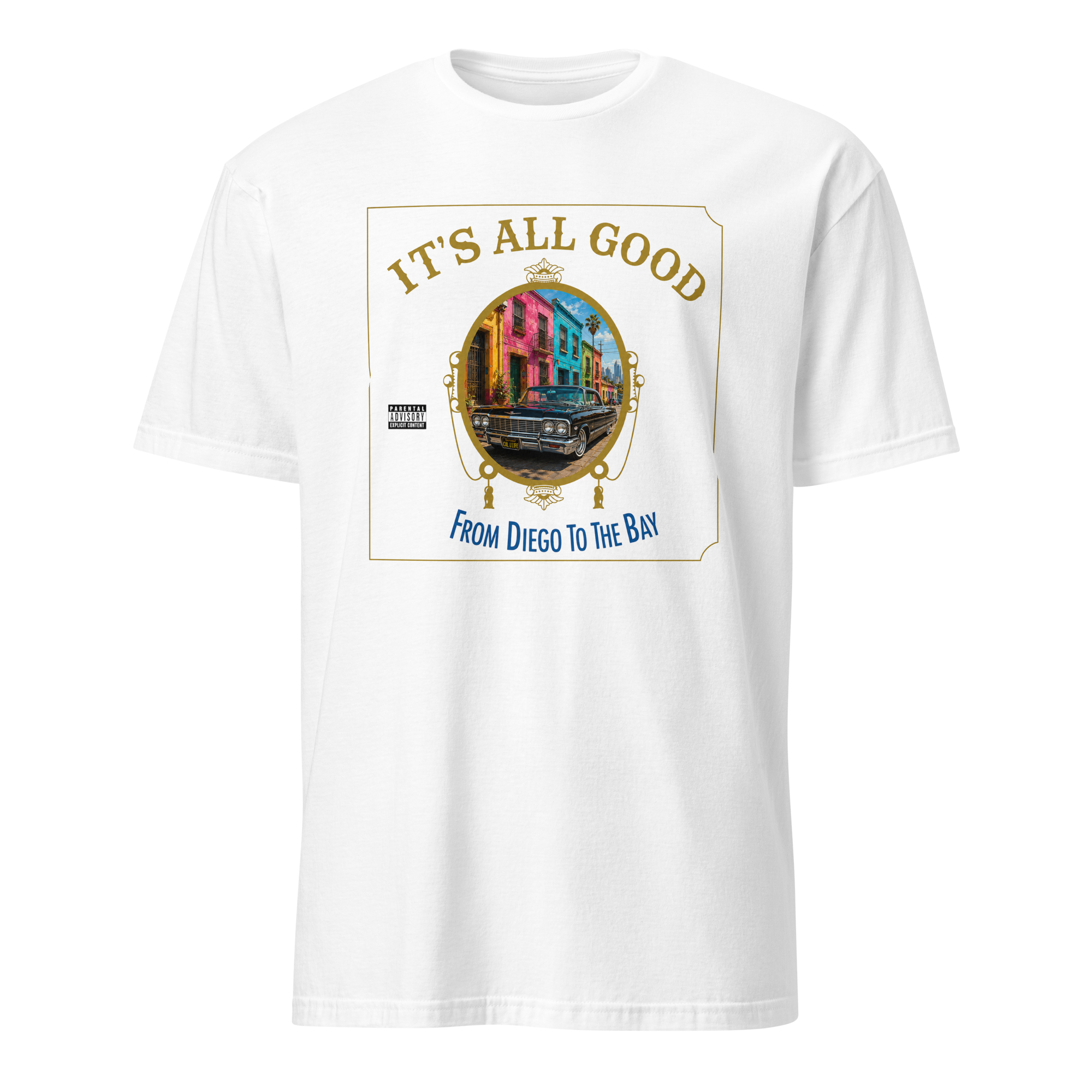 A white short-sleeve crewneck t-shirt featuring a large graphic print on the front. The graphic displays a colorful illustration of a vintage car in front of pastel-colored buildings, framed by gold text reading 'IT'S ALL GOOD' at the top and 'FROM DIEGO TO THE BAY' at the bottom.