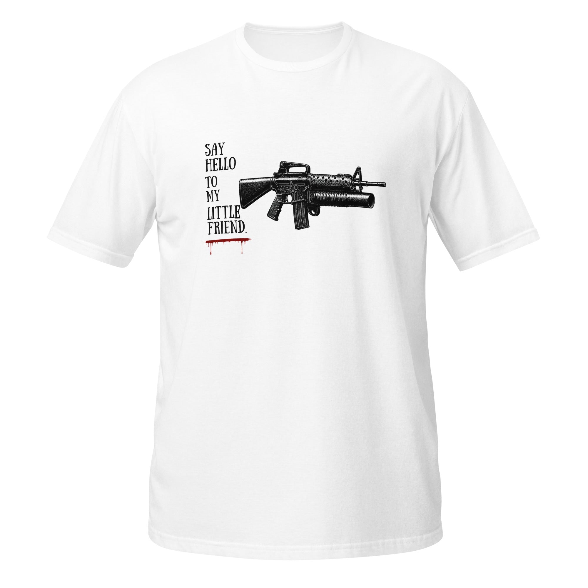 A white short-sleeve crewneck t-shirt featuring a black graphic of an assault rifle next to the text 'SAY HELLO TO MY LITTLE FRIEND' in black, with a small red underline accent.